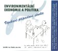 Environmentální ekonomie a politika – Výukové případové studie (2007)